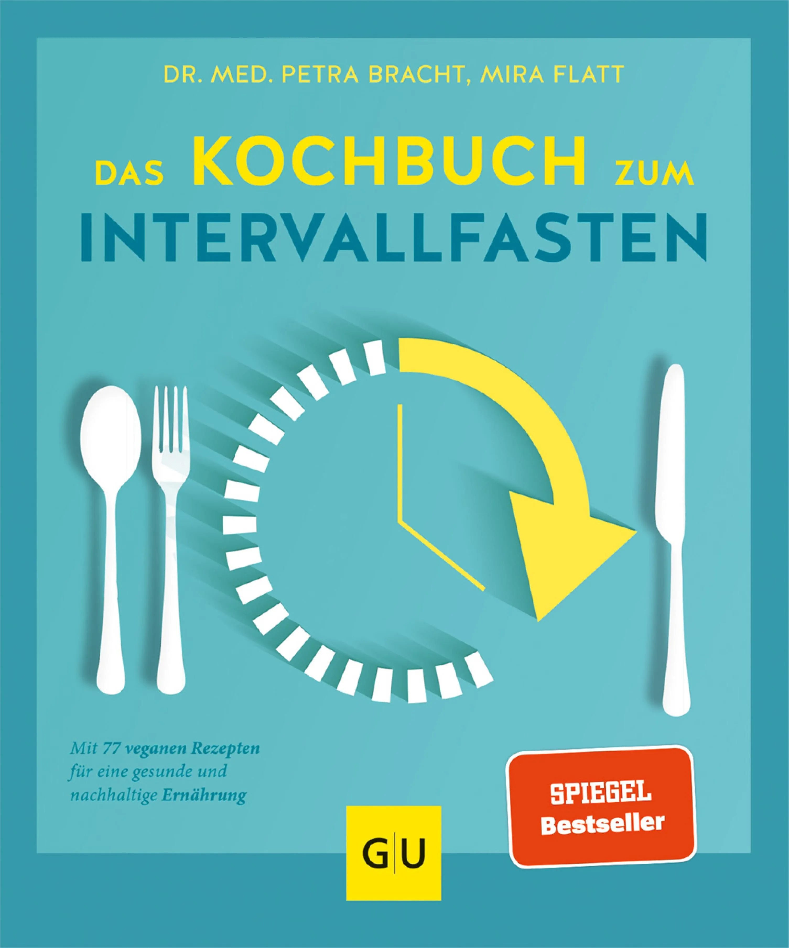 Cover: Das Kochbuch zum Intervallfasten (E-Book) von Petra Bracht