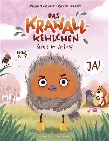 Buchcover von 'Das Krawallkehlchen' - Gebundene Ausgabe von Madlen Ottenschläger