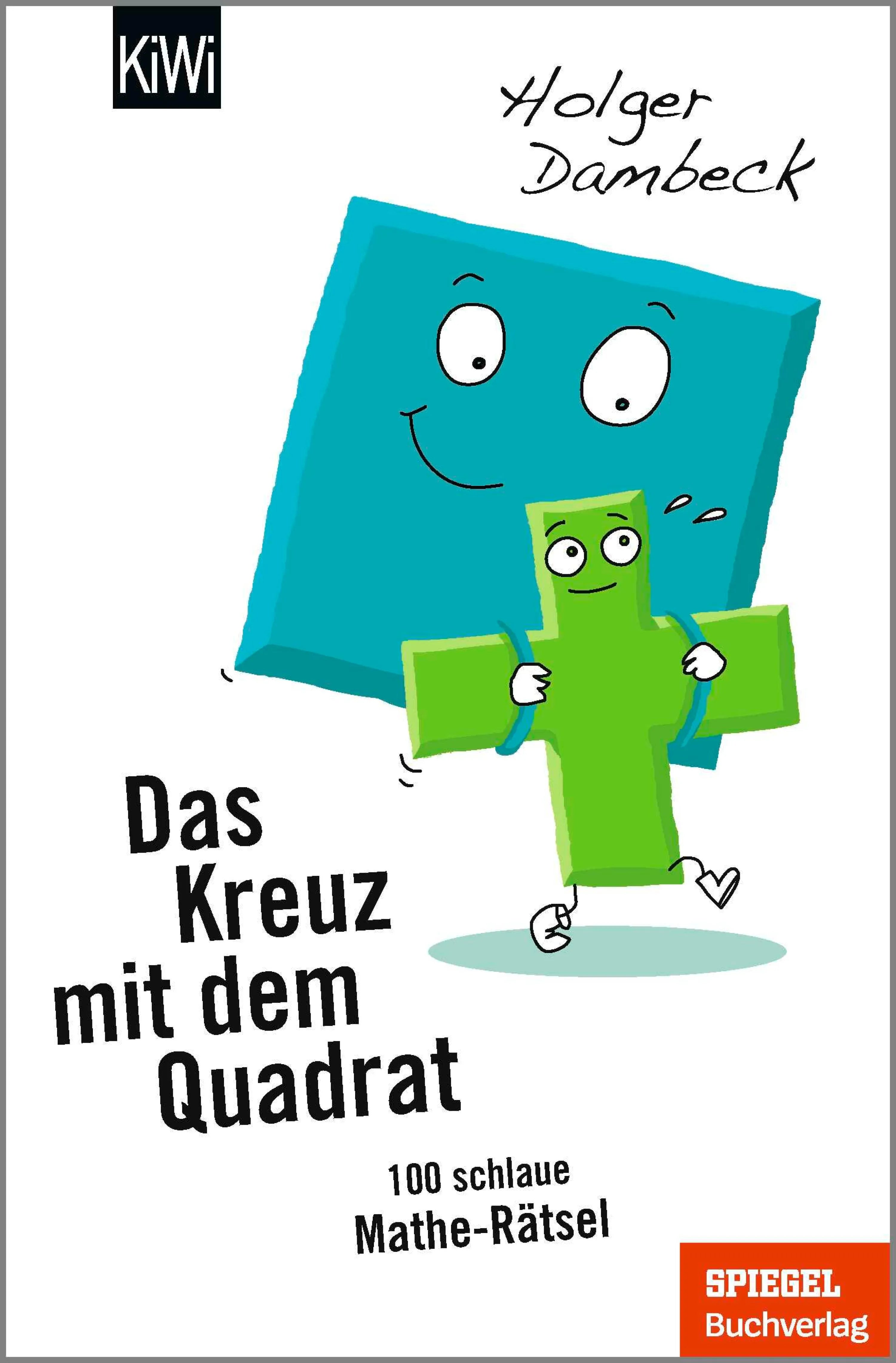 Cover: Das Kreuz mit dem Quadrat (E-Book) von Holger Dambeck