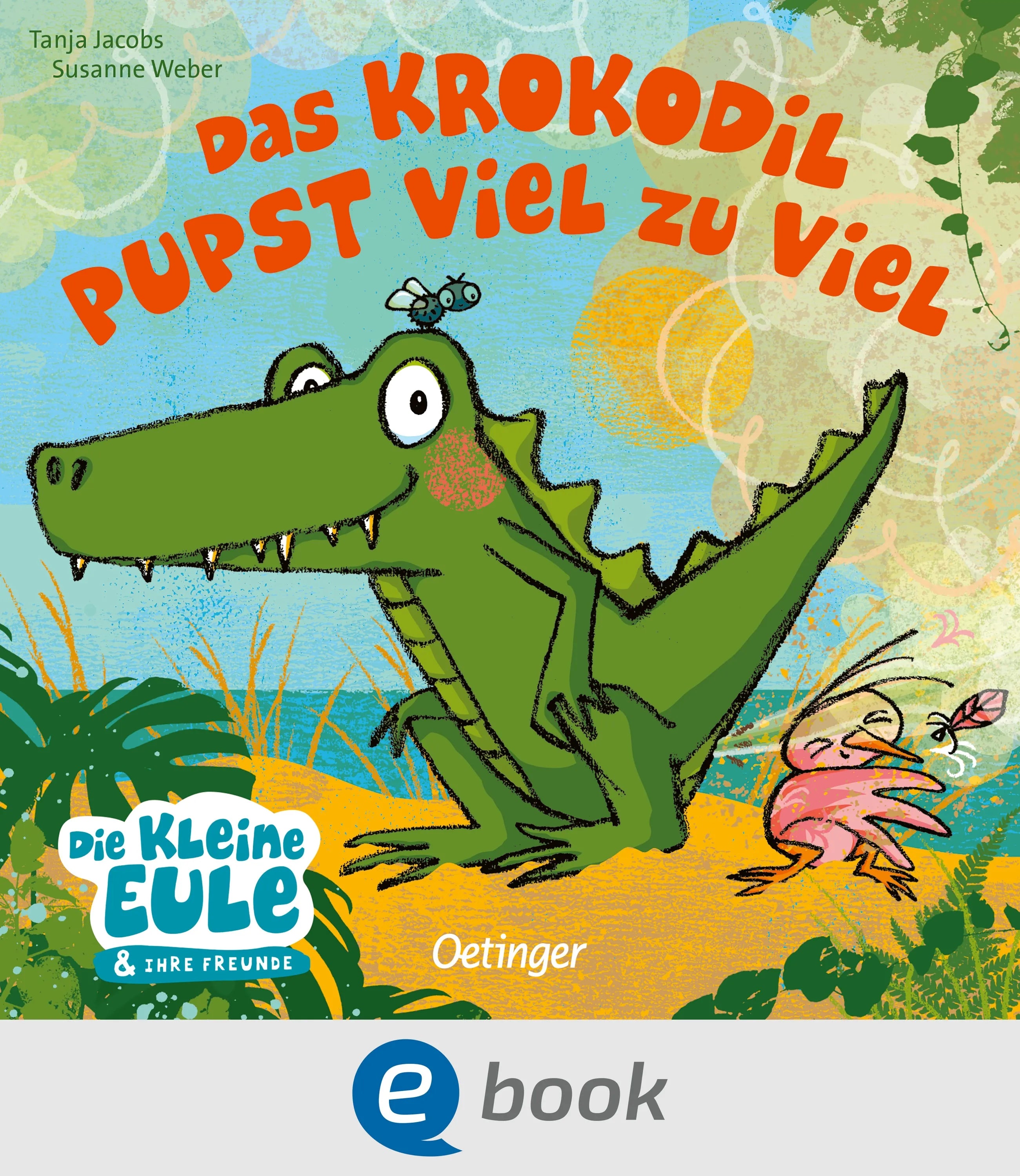 Cover: Das Krokodil pupst viel zu viel (E-Book) von Susanne Weber