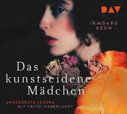 Buchcover von 'Das kunstseidene Mädchen' - Hörbuch (CD) von Irmgard Keun