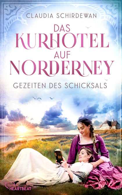 Cover: Das Kurhotel auf Norderney - Gezeiten des Schicksals (E-Book) von Claudia Schirdewan