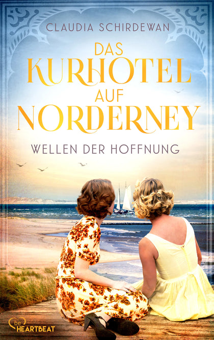 Cover: Das Kurhotel auf Norderney - Wellen der Hoffnung (E-Book) von Claudia Schirdewan