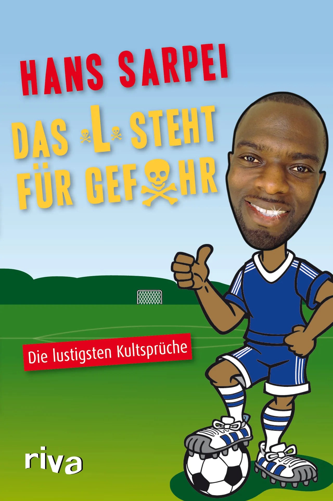 Buchcover von 'Das "L" steht für Gefahr' - Taschenbuch von Hans Sarpei