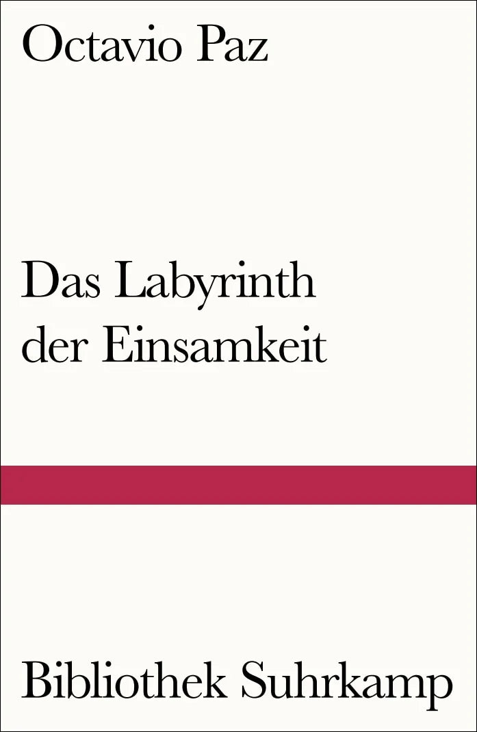 Buchcover von 'Das Labyrinth der Einsamkeit' - Taschenbuch von Octavio Paz