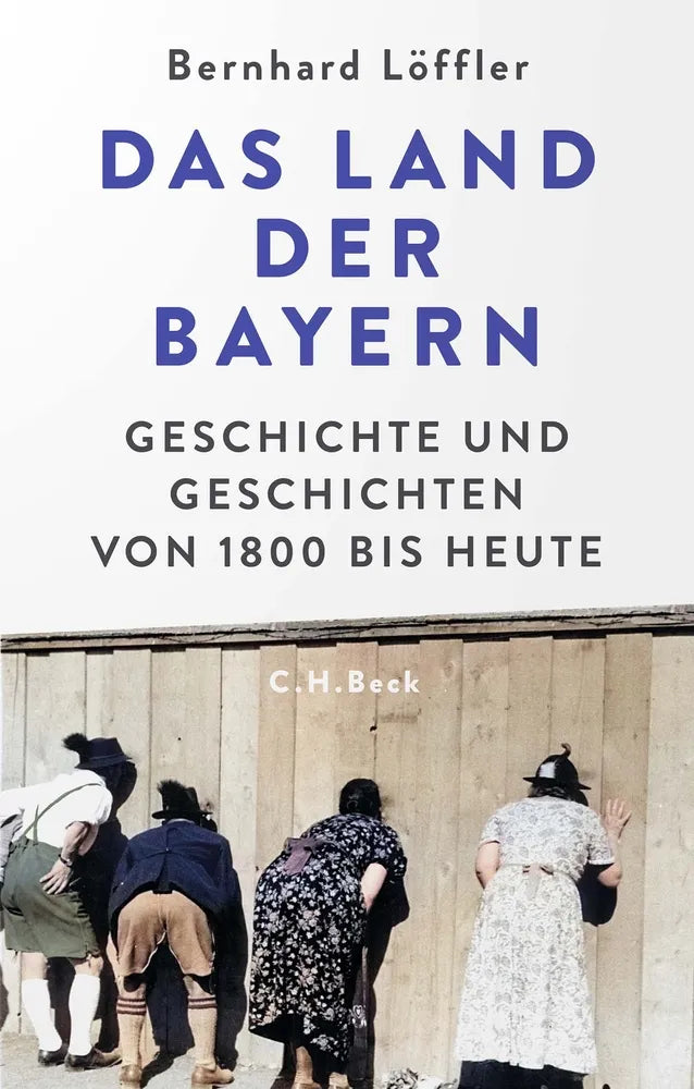 Cover: Das Land der Bayern (E-Book) von Bernhard Löffler