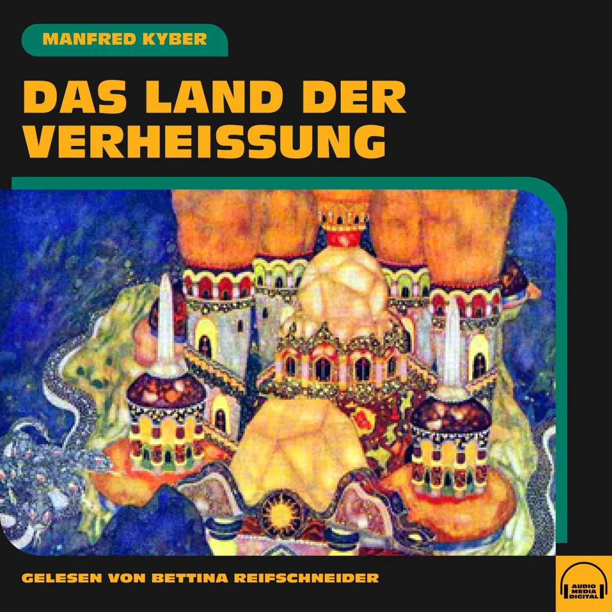 Cover: Das Land der Verheißung (Hörbuch Download) von Manfred Kyber