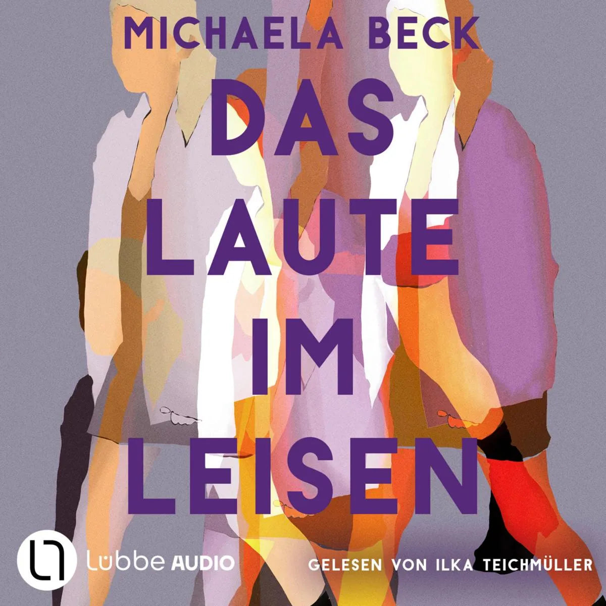 Cover: Das Laute im Leisen (Hörbuch Download) von Michaela Beck