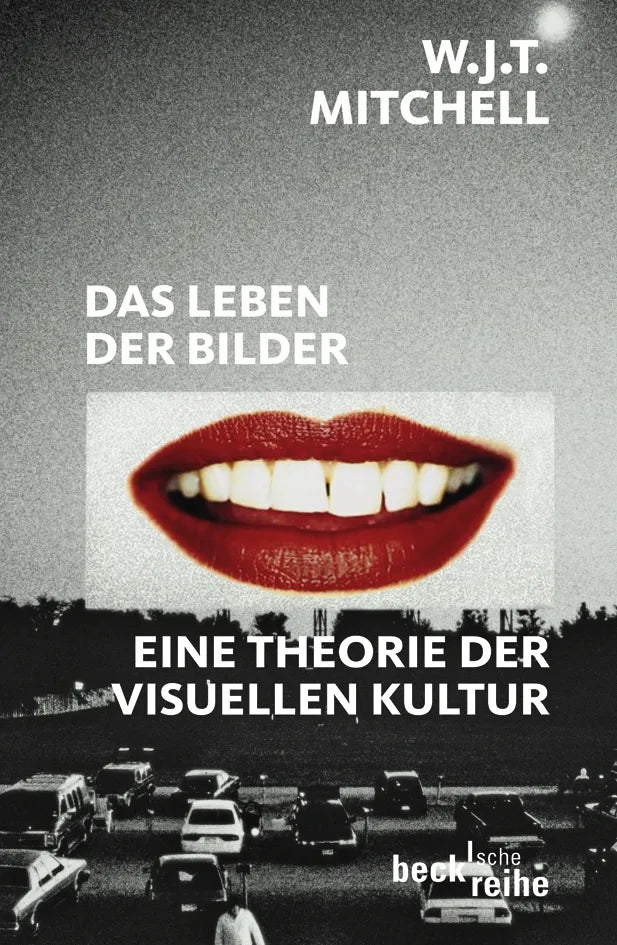 Buchcover von 'Das Leben der Bilder' - Taschenbuch von W.J.T. Mitchell
