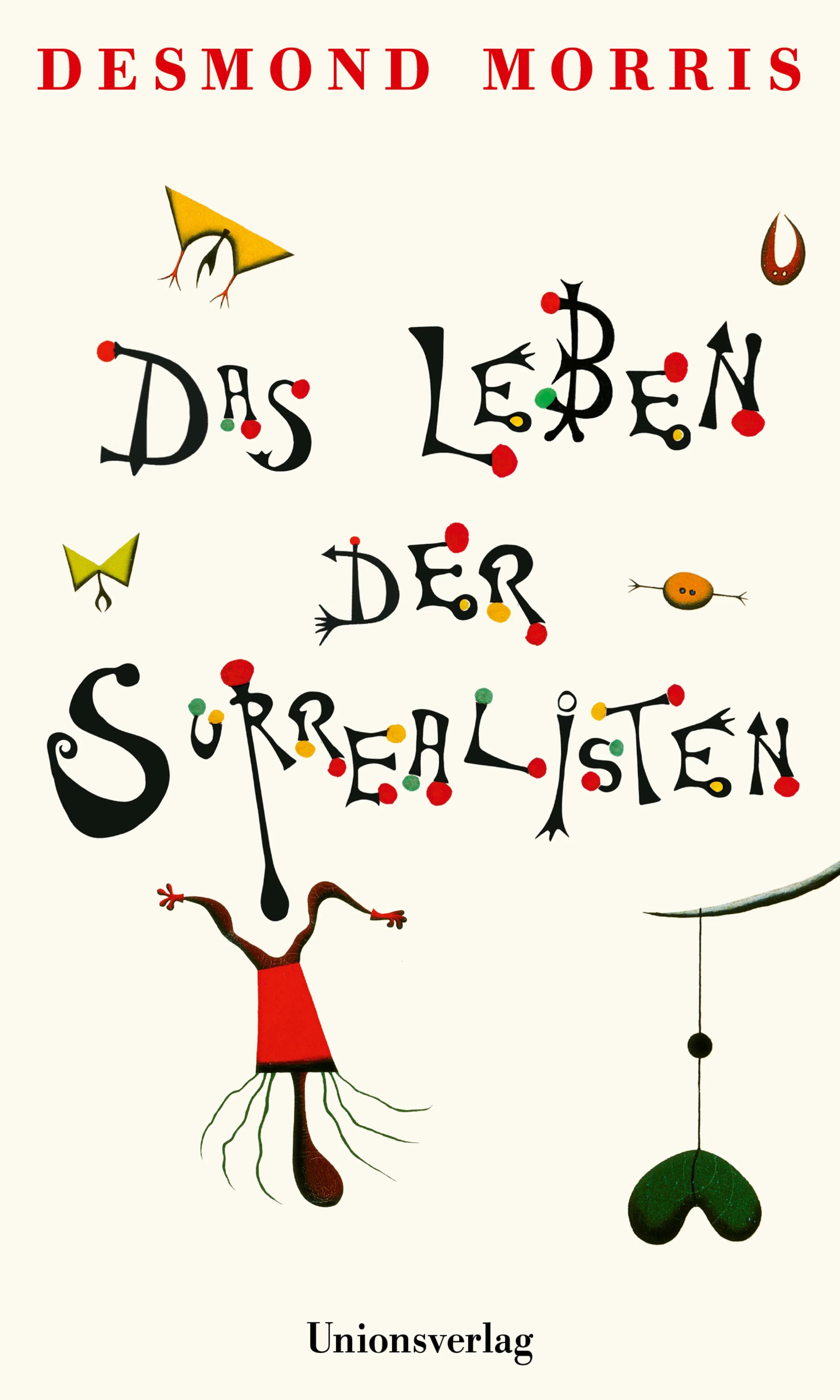 Cover: Das Leben der Surrealisten (Taschenbuch) von Desmond Morris
