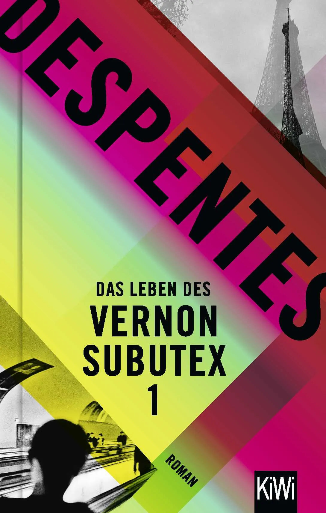 Buchcover von 'Das Leben des Vernon Subutex 1' - Gebundene Ausgabe von Virginie Despentes