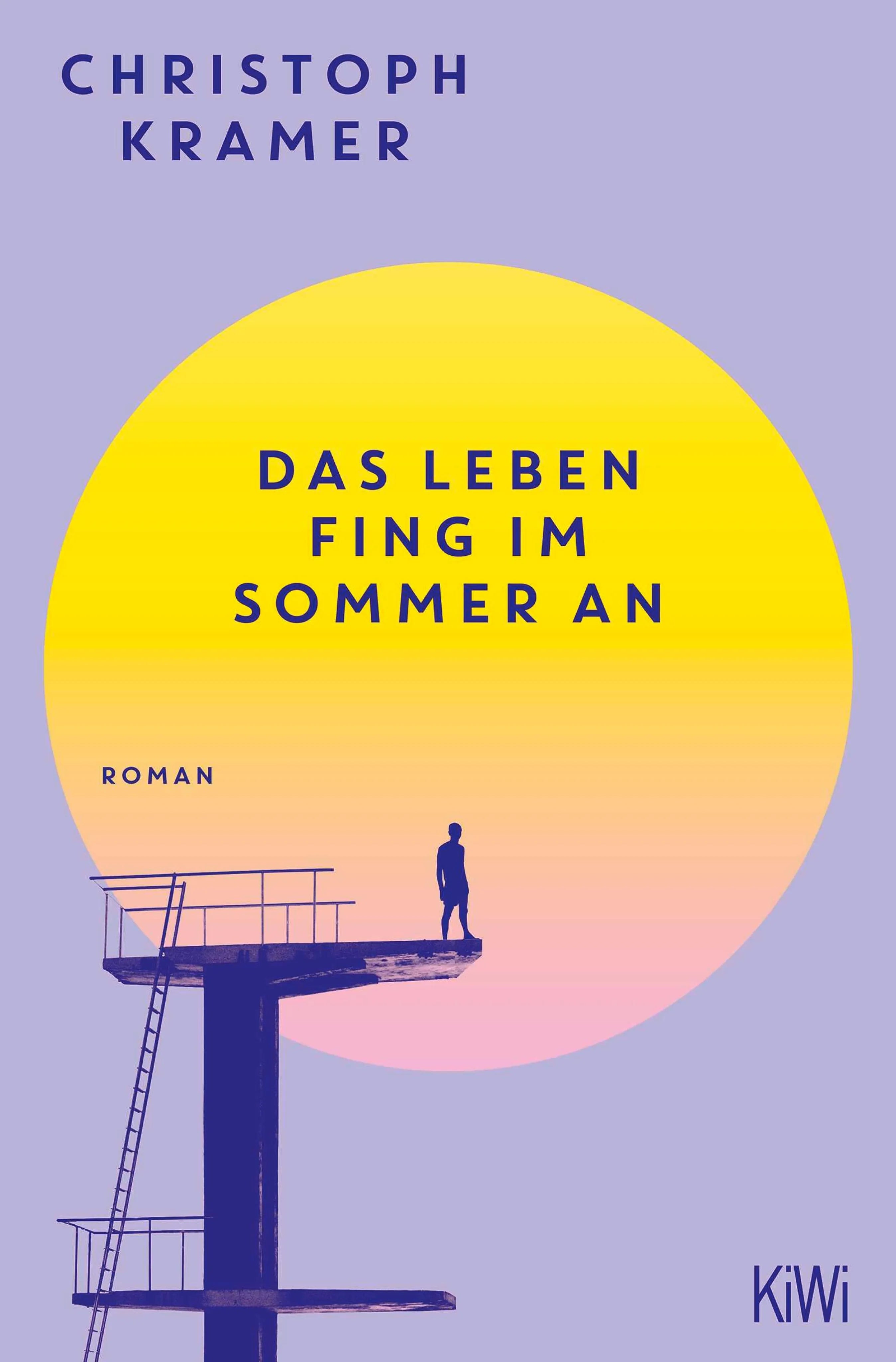 Cover: Das Leben fing im Sommer an (E-Book) von Christoph Kramer