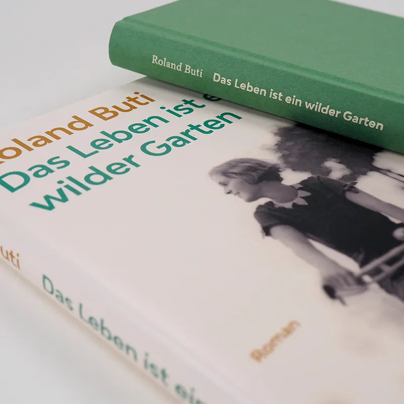 Produktansicht: Das Leben ist ein wilder Garten (Gebundene Ausgabe)