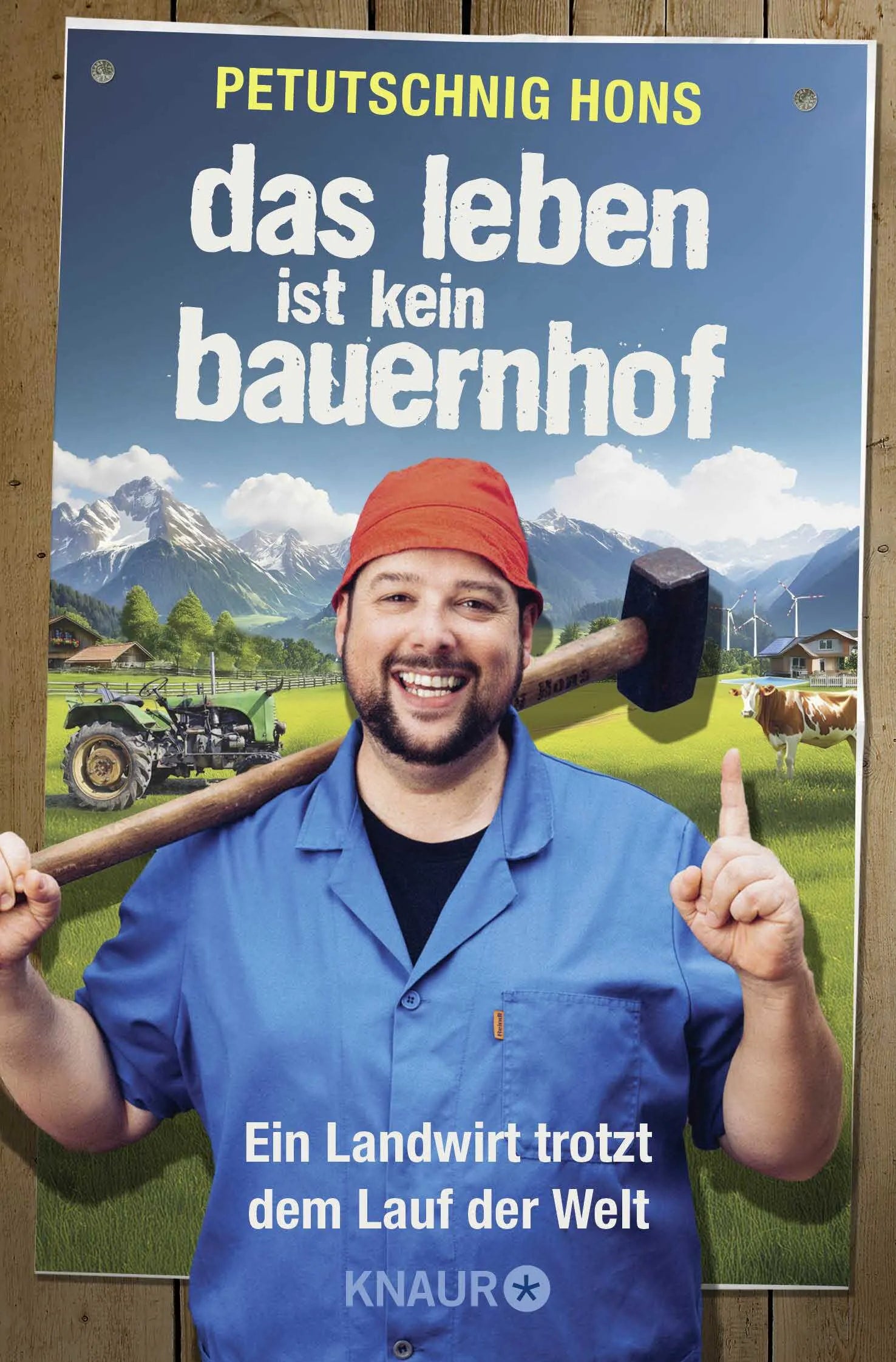 Buchcover von 'Das Leben ist kein Bauernhof' - Taschenbuch von Petutschnig Hons