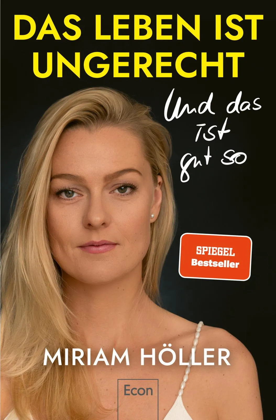 Buchcover von 'Das Leben ist ungerecht' - Paperback von Miriam Höller