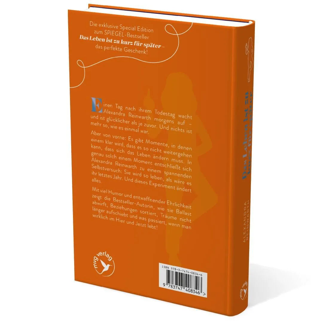 Detailansicht: Das Leben ist zu kurz für später – Special Edition (Hardcover)