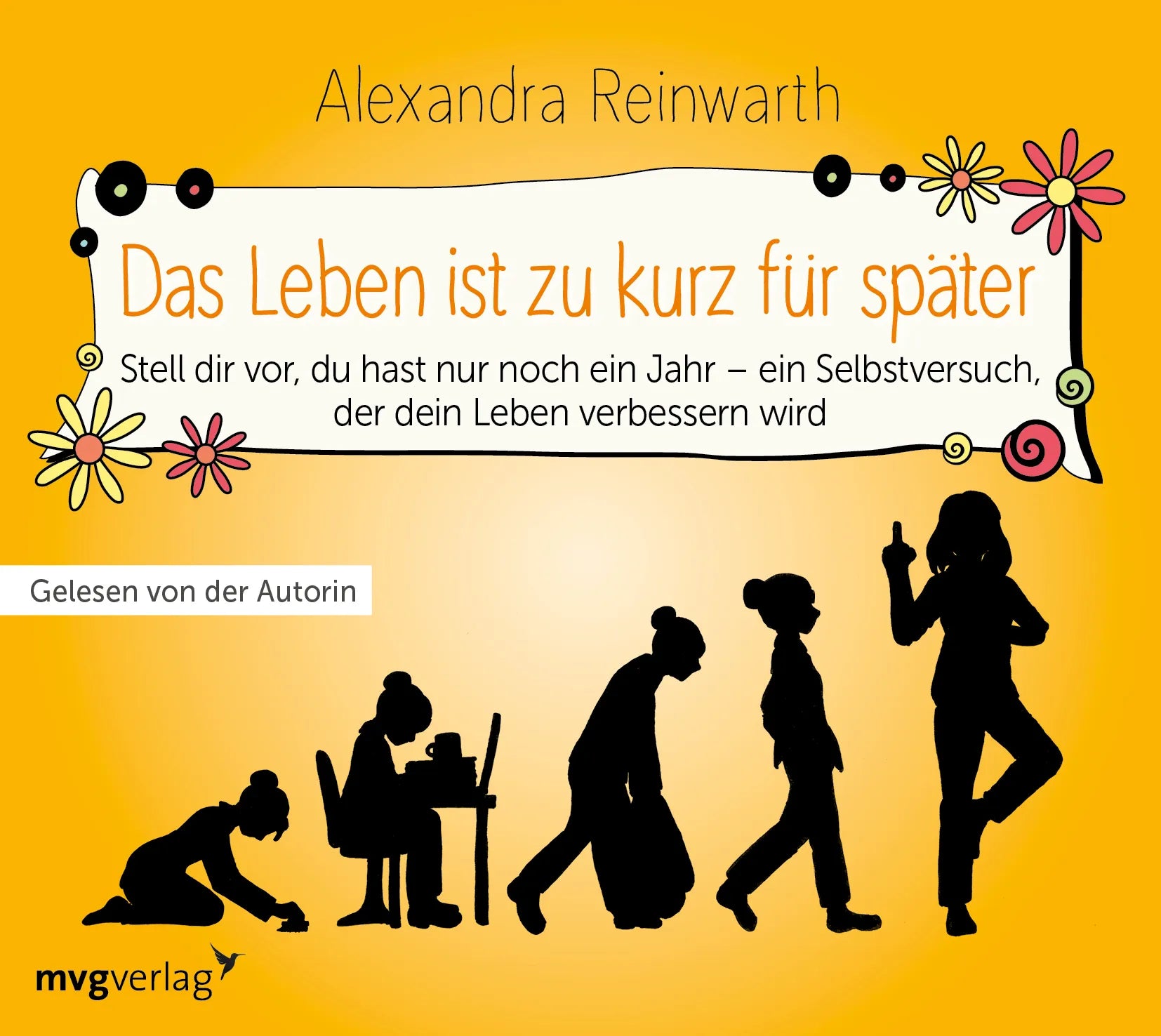 Buchcover von 'Das Leben ist zu kurz für später - Das Hörbuch' - HÃ¶rbuch (CD) von Alexandra Reinwarth