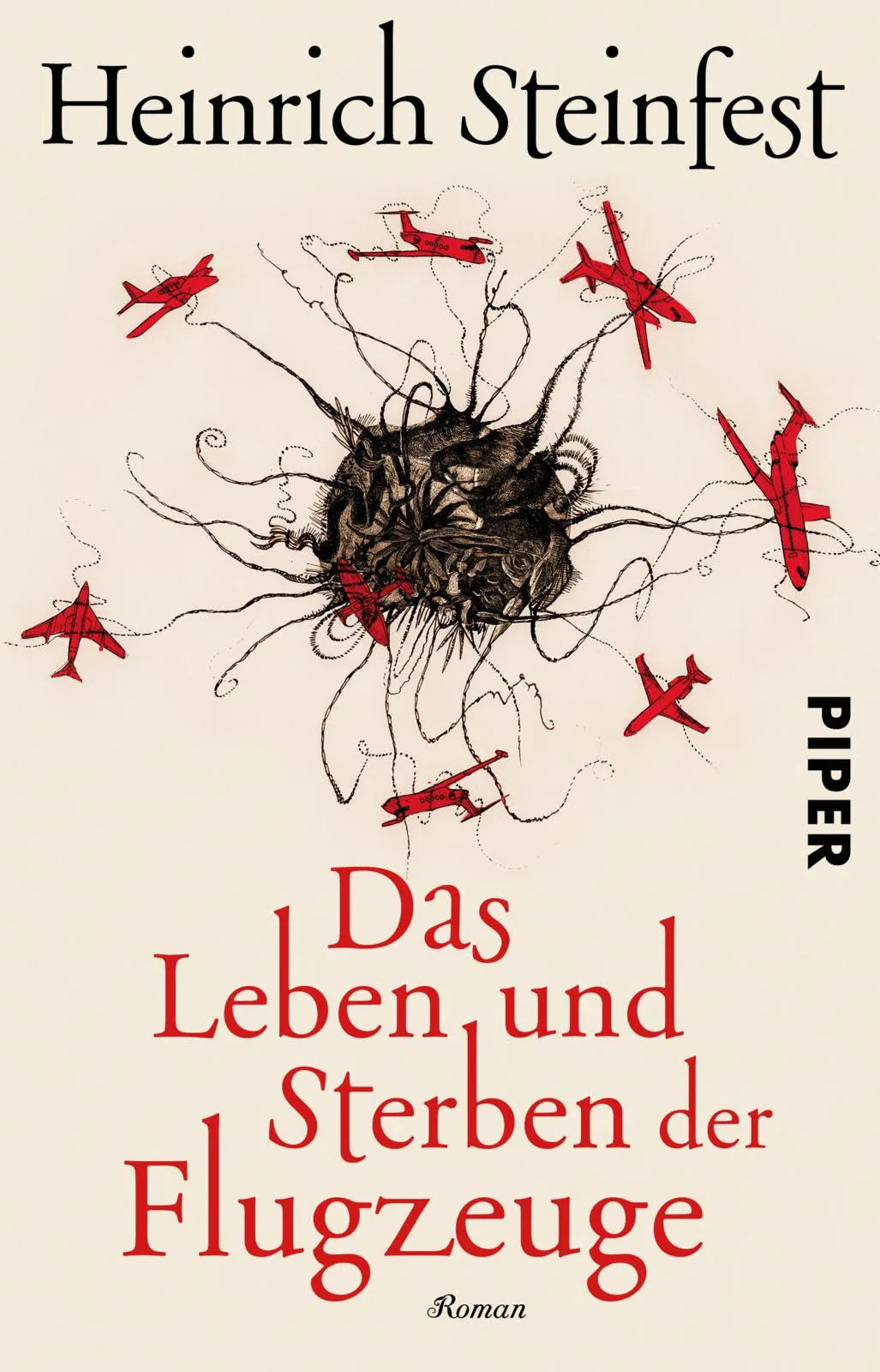 Buchcover von 'Das Leben und Sterben der Flugzeuge' - Taschenbuch von Heinrich Steinfest