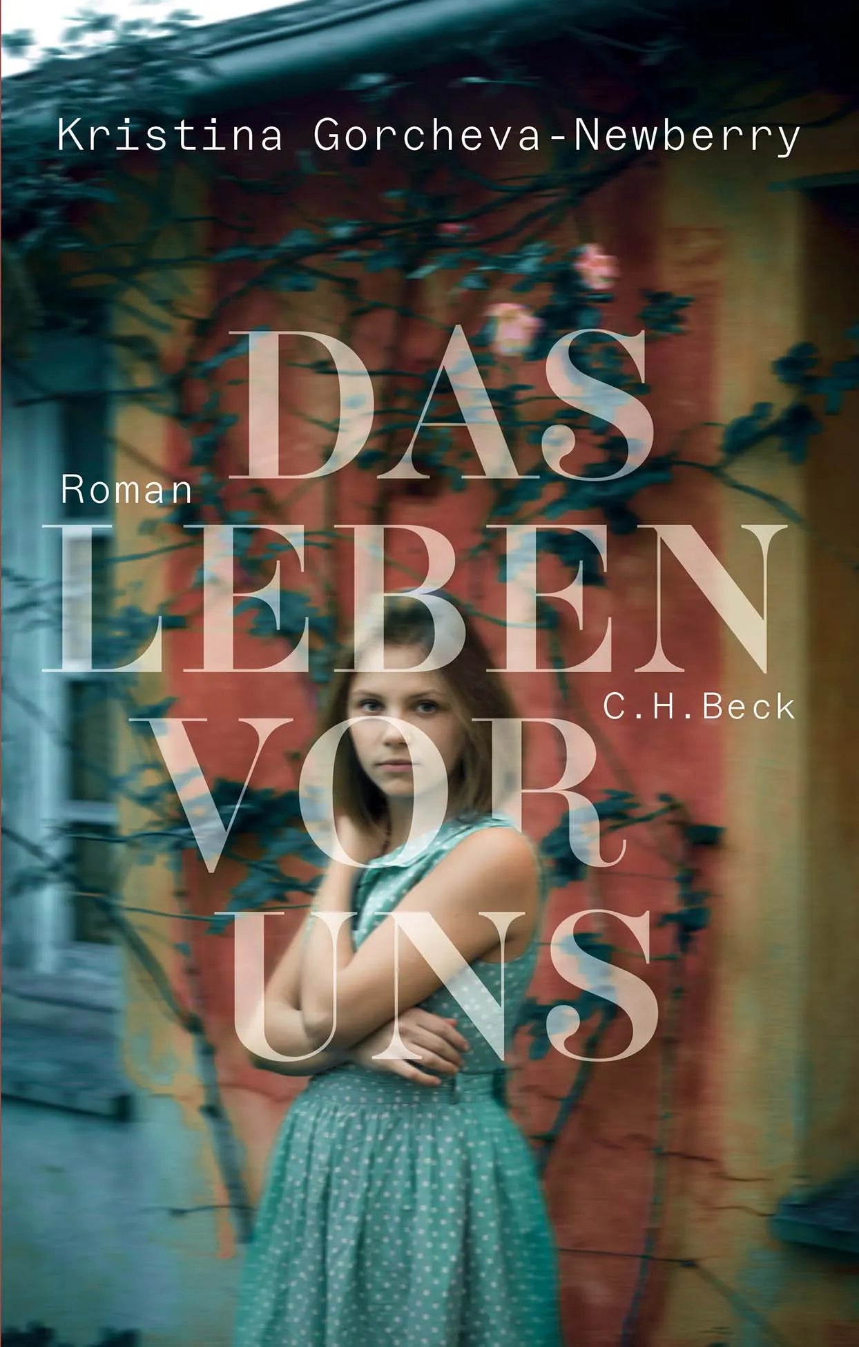 Buchcover von 'Das Leben vor uns' - Gebundene Ausgabe von Kristina Gorcheva-Newberry