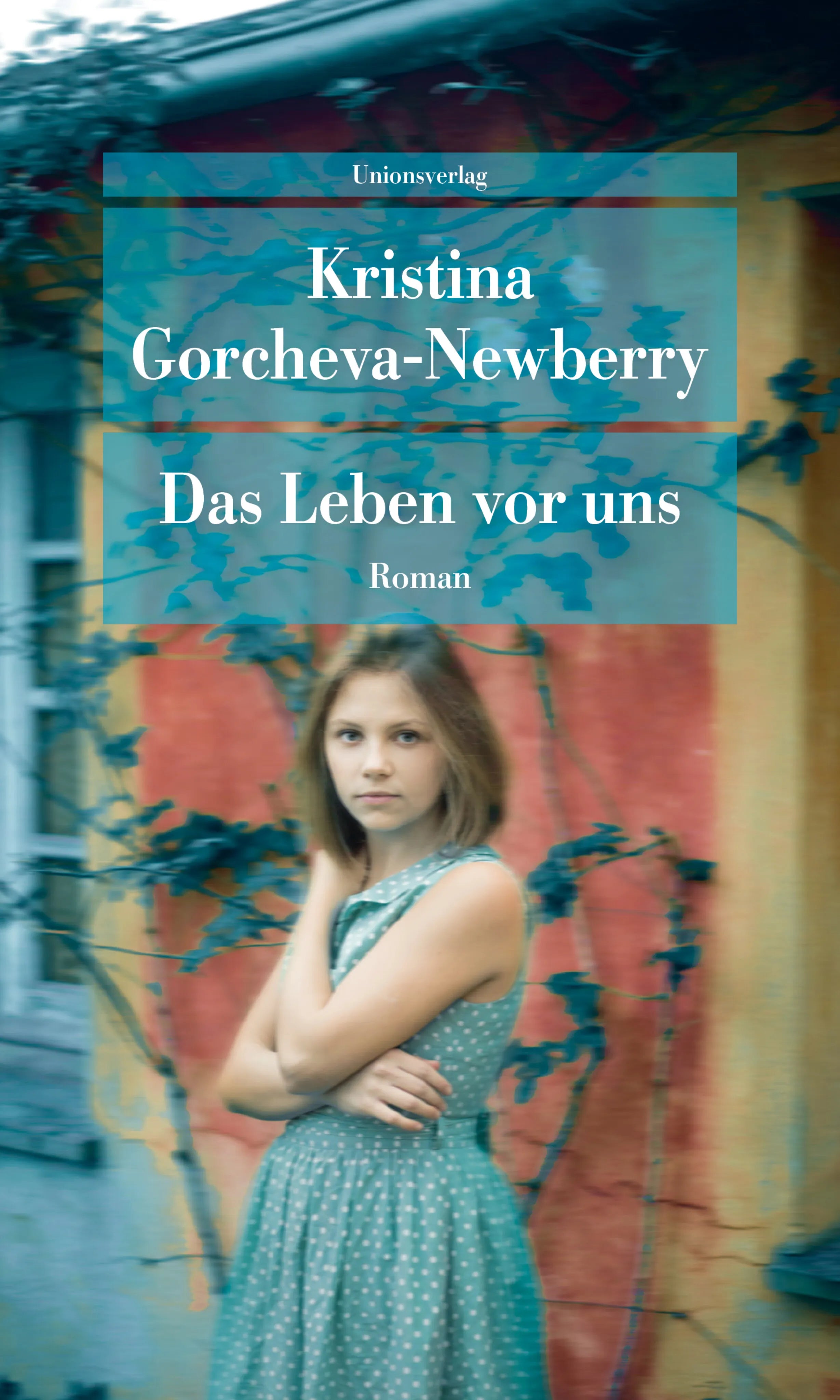 Buchcover von 'Das Leben vor uns' - Taschenbuch von Kristina Gorcheva-Newberry
