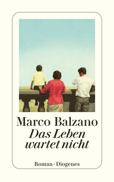 Das Leben wartet nicht
