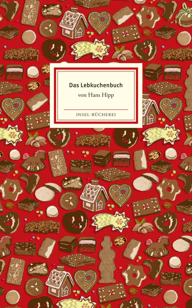Buchcover von 'Das Lebkuchenbuch' - Gebundene Ausgabe von Hans Hipp