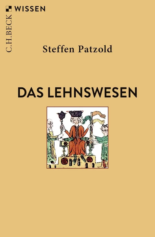 Cover: Das Lehnswesen (E-Book) von Steffen Patzold