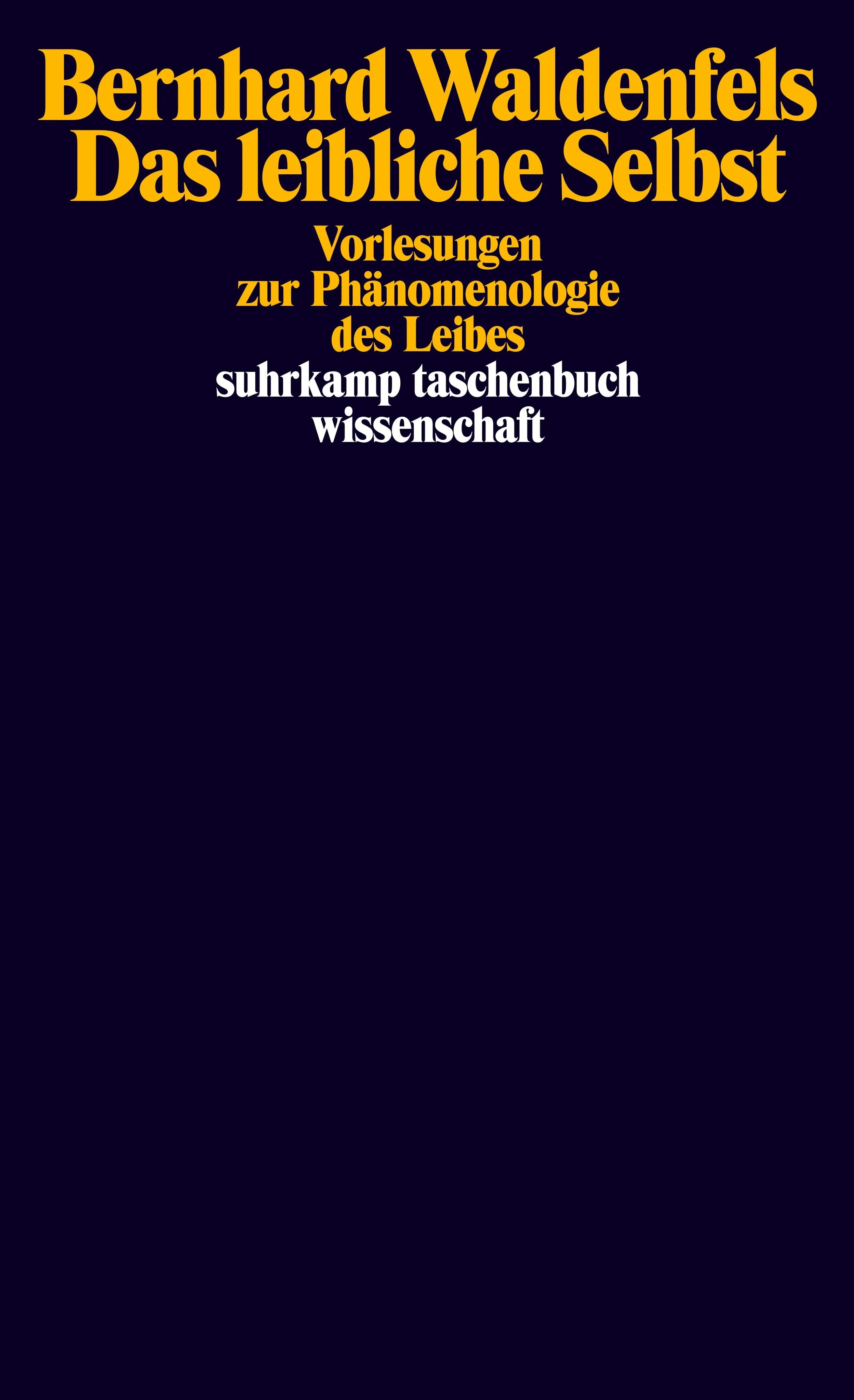 Buchcover von 'Das leibliche Selbst' - Taschenbuch von Bernhard Waldenfels