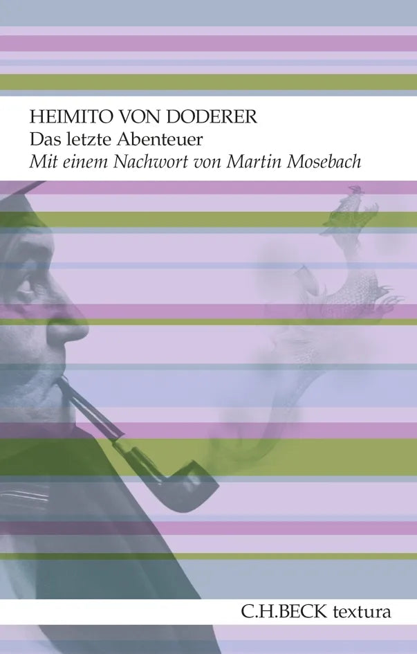 Buchcover von 'Das letzte Abenteuer' - Taschenbuch von Heimito von Doderer