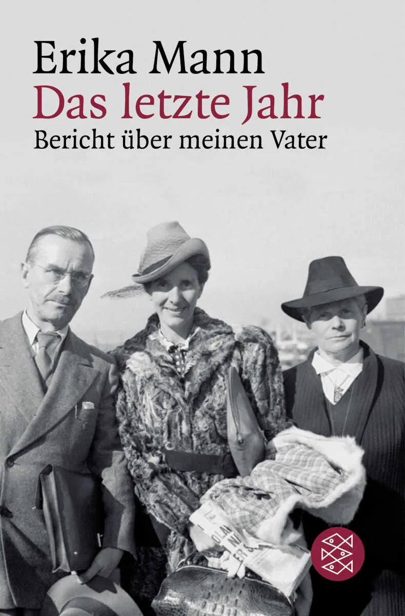 Buchcover von 'Das letzte Jahr' - Taschenbuch von Erika Mann