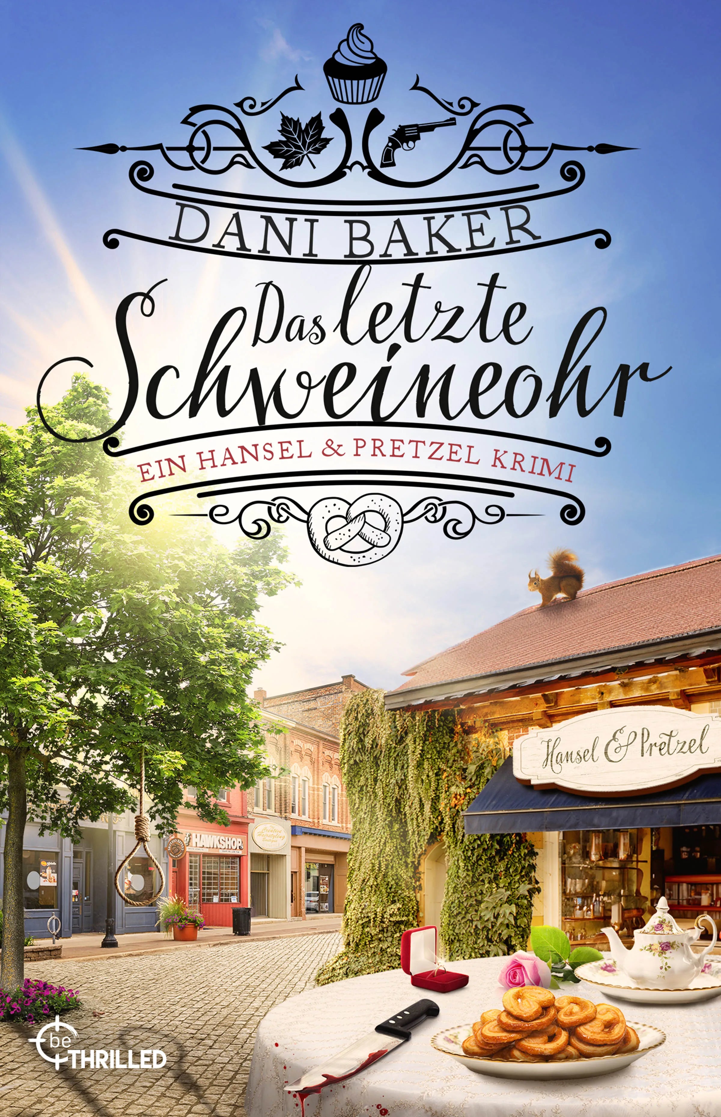 Buchcover von 'Das letzte Schweineohr. Ein Hansel & Pretzel Krimi' - Taschenbuch von Dani Baker