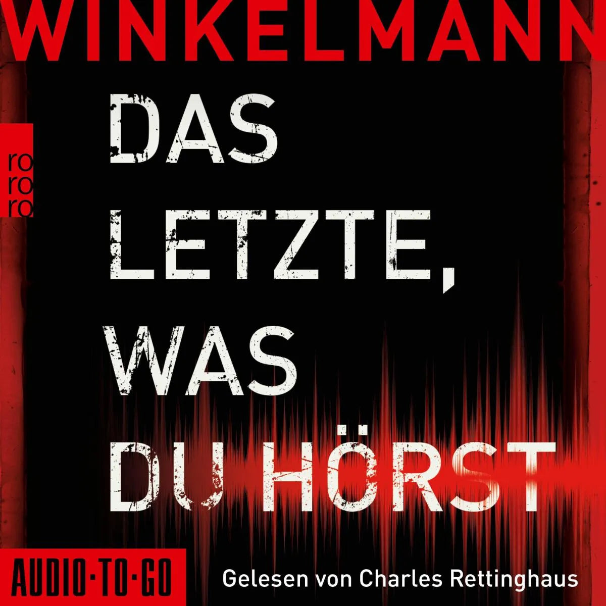 Cover: Das Letzte, was du hörst (Hörbuch Download) von Andreas Winkelmann