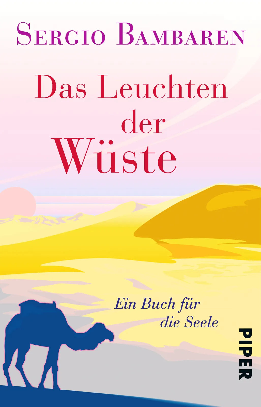 Buchcover von 'Das Leuchten der Wüste' - Taschenbuch von Sergio Bambaren
