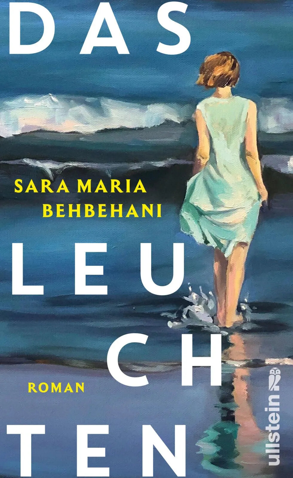Cover: Das Leuchten (Hardcover) von Sara Maria Behbehani