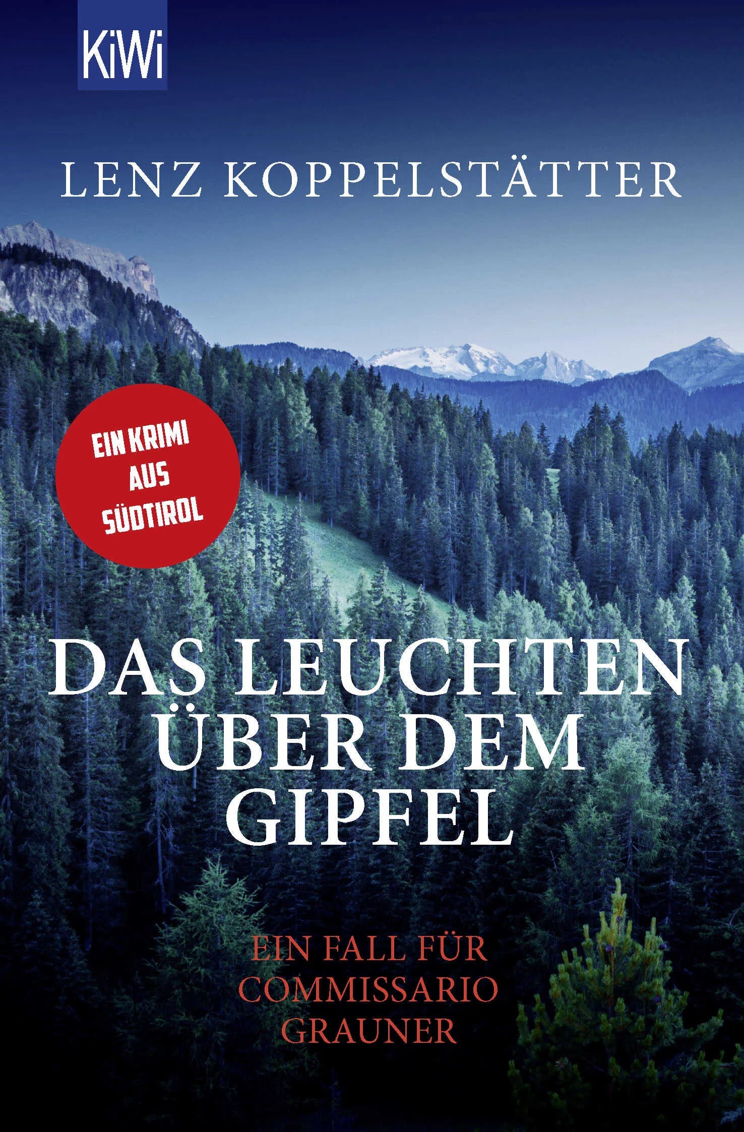 Buchcover von 'Das Leuchten über dem Gipfel' - Taschenbuch von Lenz Koppelstätter