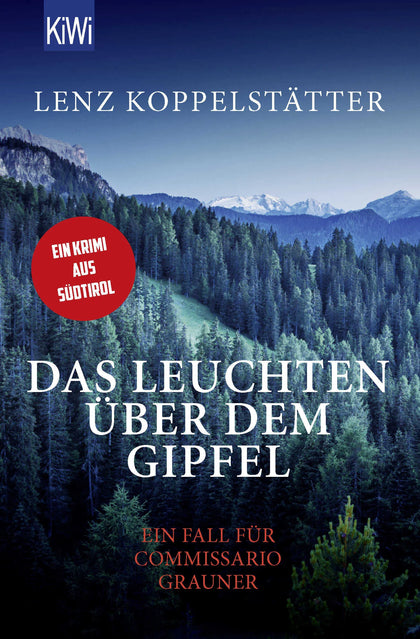 Buchcover von 'Das Leuchten über dem Gipfel' - Taschenbuch von Lenz Koppelstätter