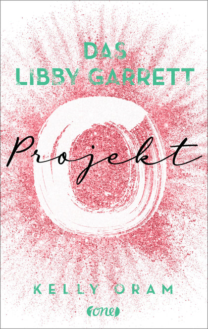 Buchcover von 'Das Libby Garrett Projekt' - Paperback von Kelly Oram