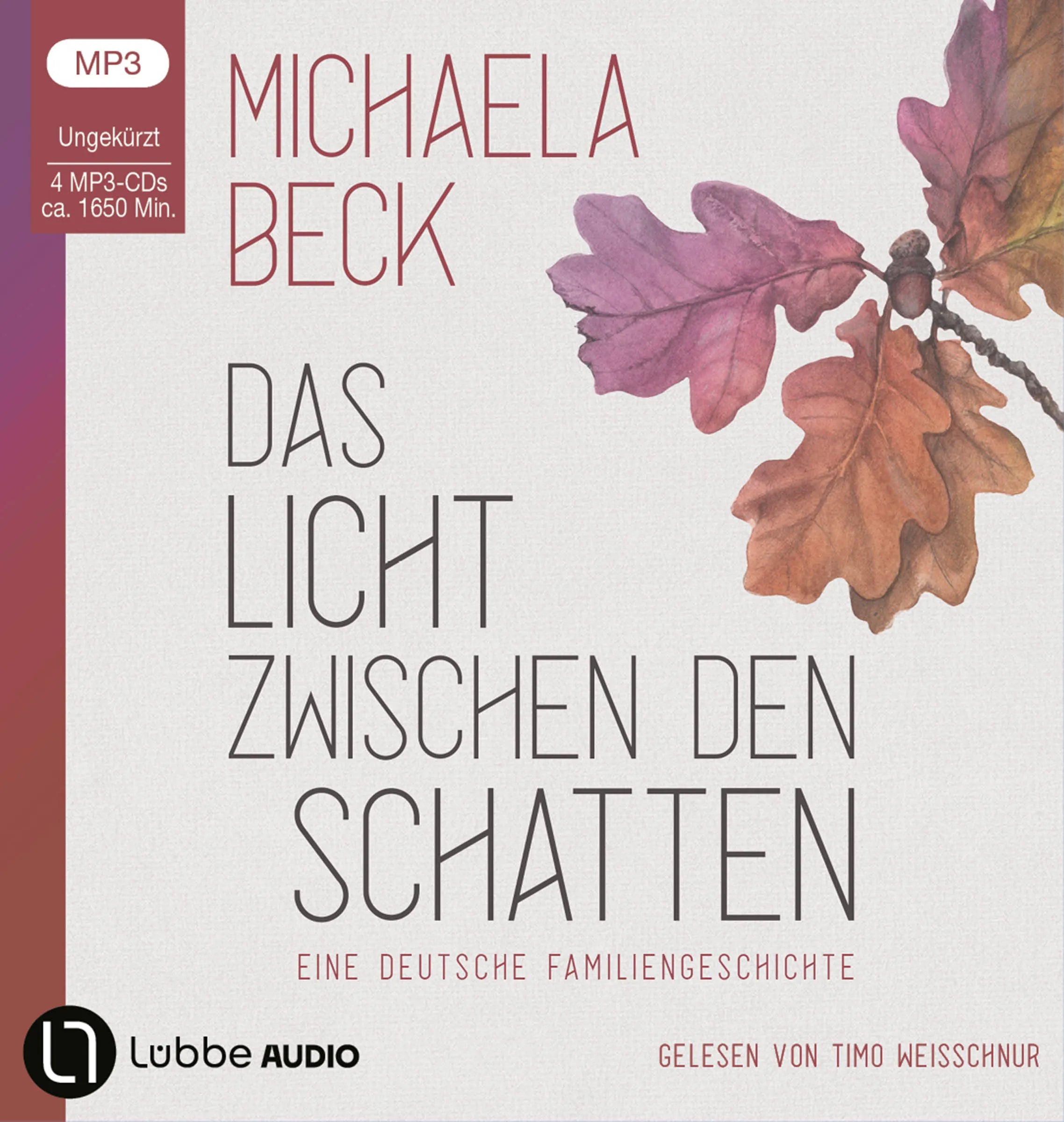 Buchcover von 'Das Licht zwischen den Schatten' - Hörbuch (CD) von Michaela Beck
