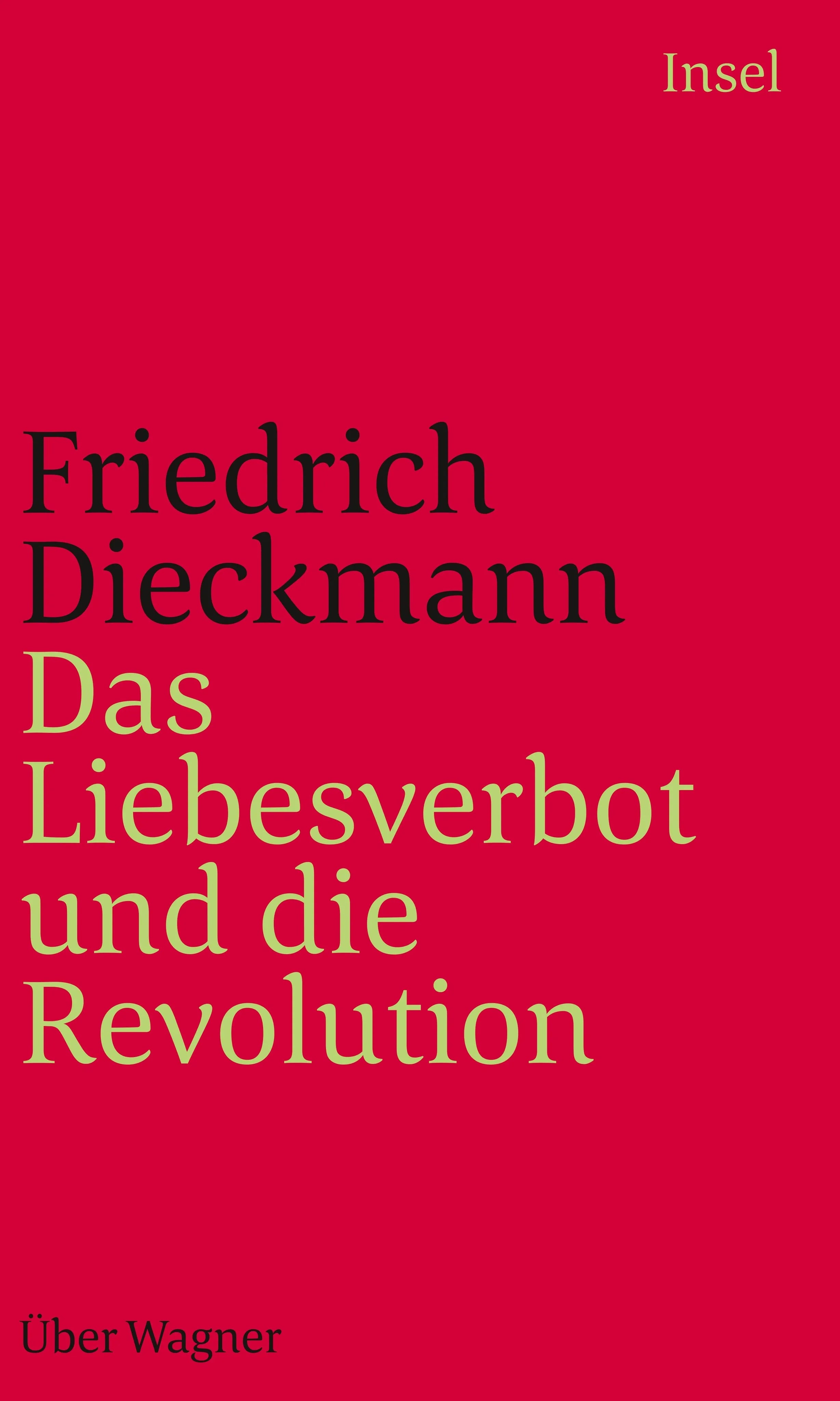 Buchcover von 'Das Liebesverbot und die Revolution' - Taschenbuch von Friedrich Dieckmann