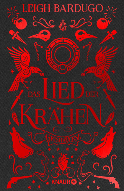 Buchcover von 'Das Lied der Krähen' - Gebundene Ausgabe von Leigh Bardugo