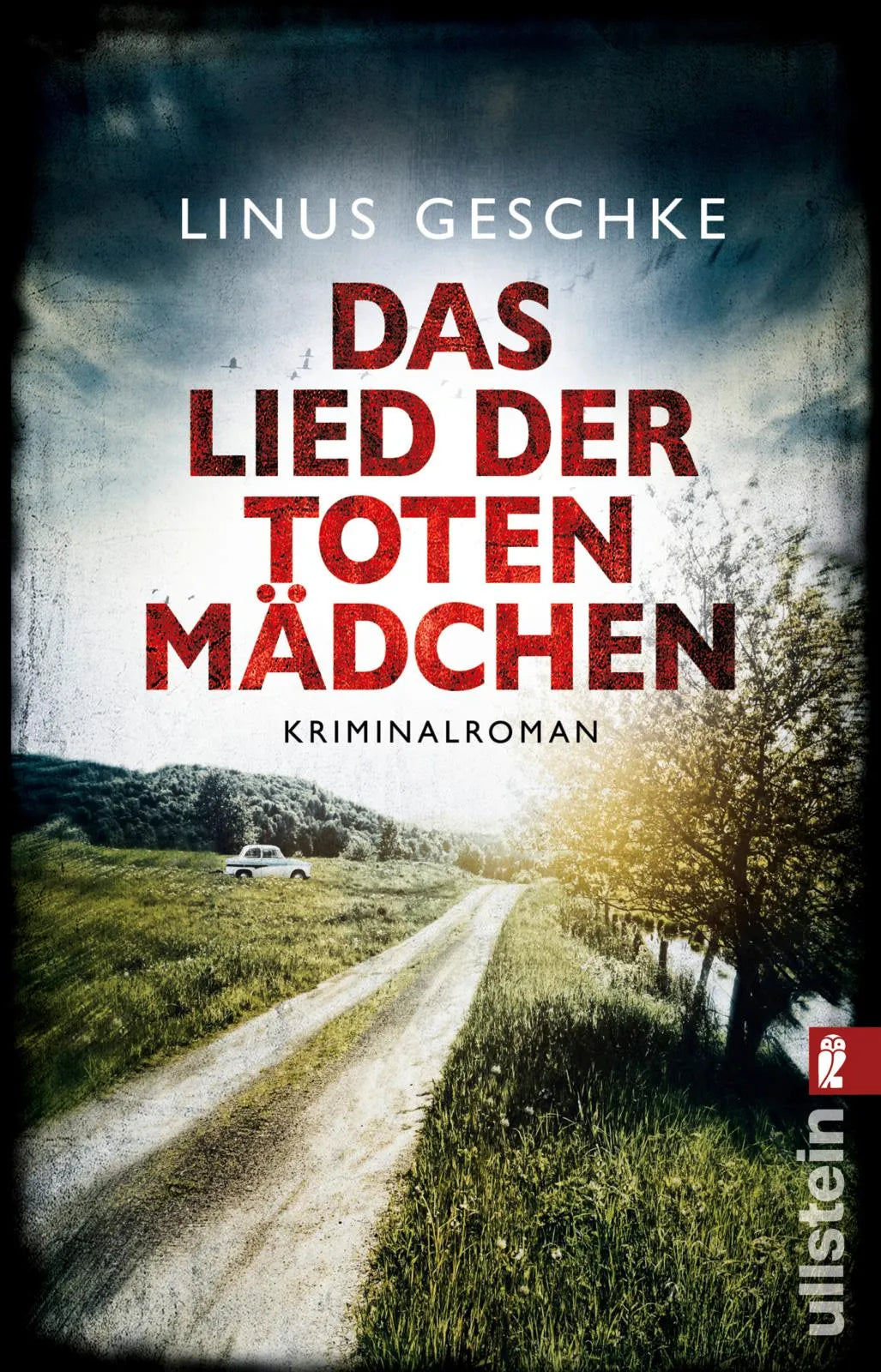 Buchcover von 'Das Lied der toten Mädchen' - Taschenbuch von Linus Geschke