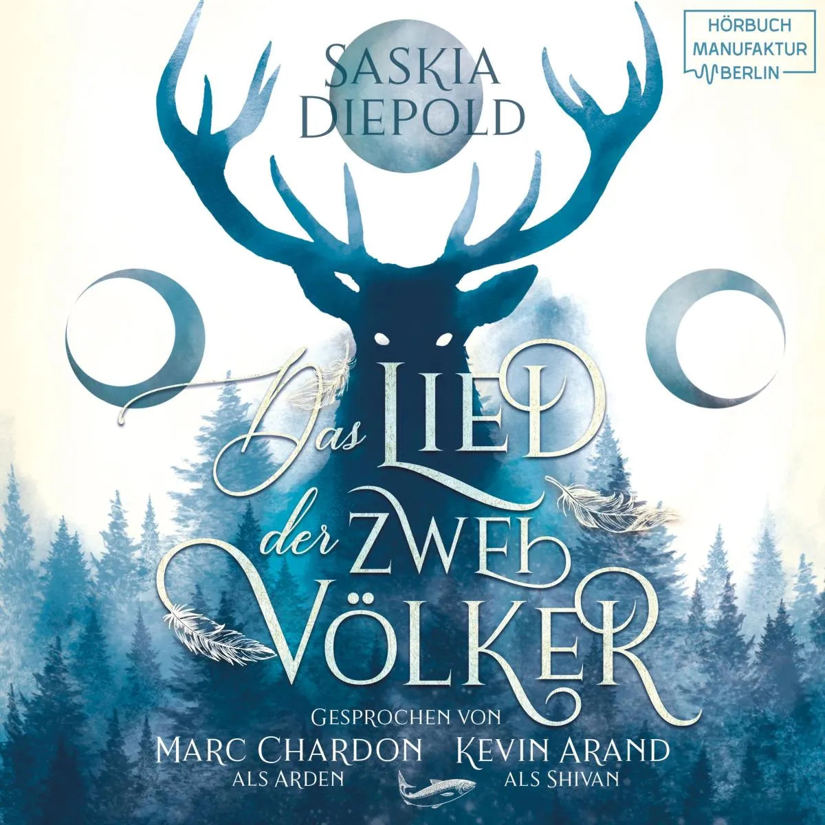 Cover: Das Lied der zwei Völker (Hörbuch Download) von Saskia Diepold