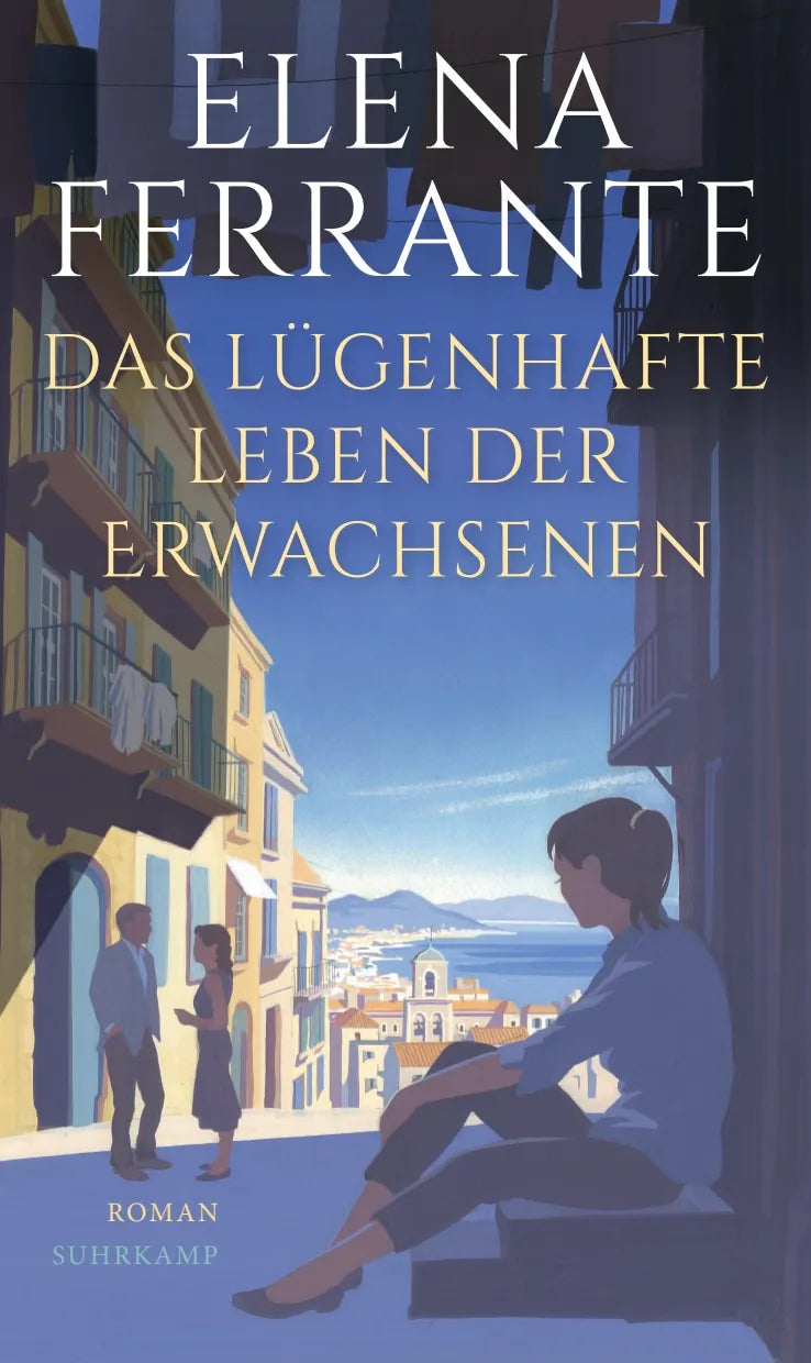 Buchcover von 'Das lügenhafte Leben der Erwachsenen' - Gebundene Ausgabe von Elena Ferrante
