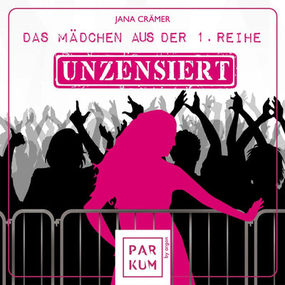 Das Mädchen aus der 1. Reihe - Unzensiert