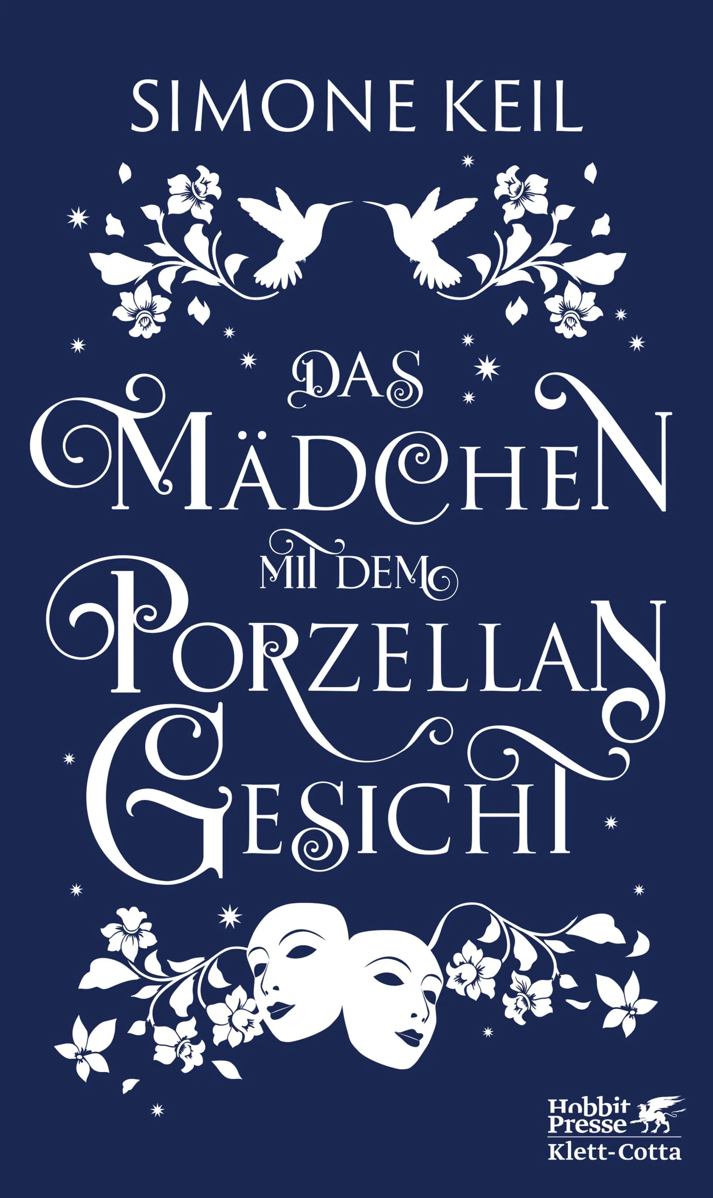 Cover: Das Mädchen mit dem Porzellangesicht (E-Book) von Simone Keil
