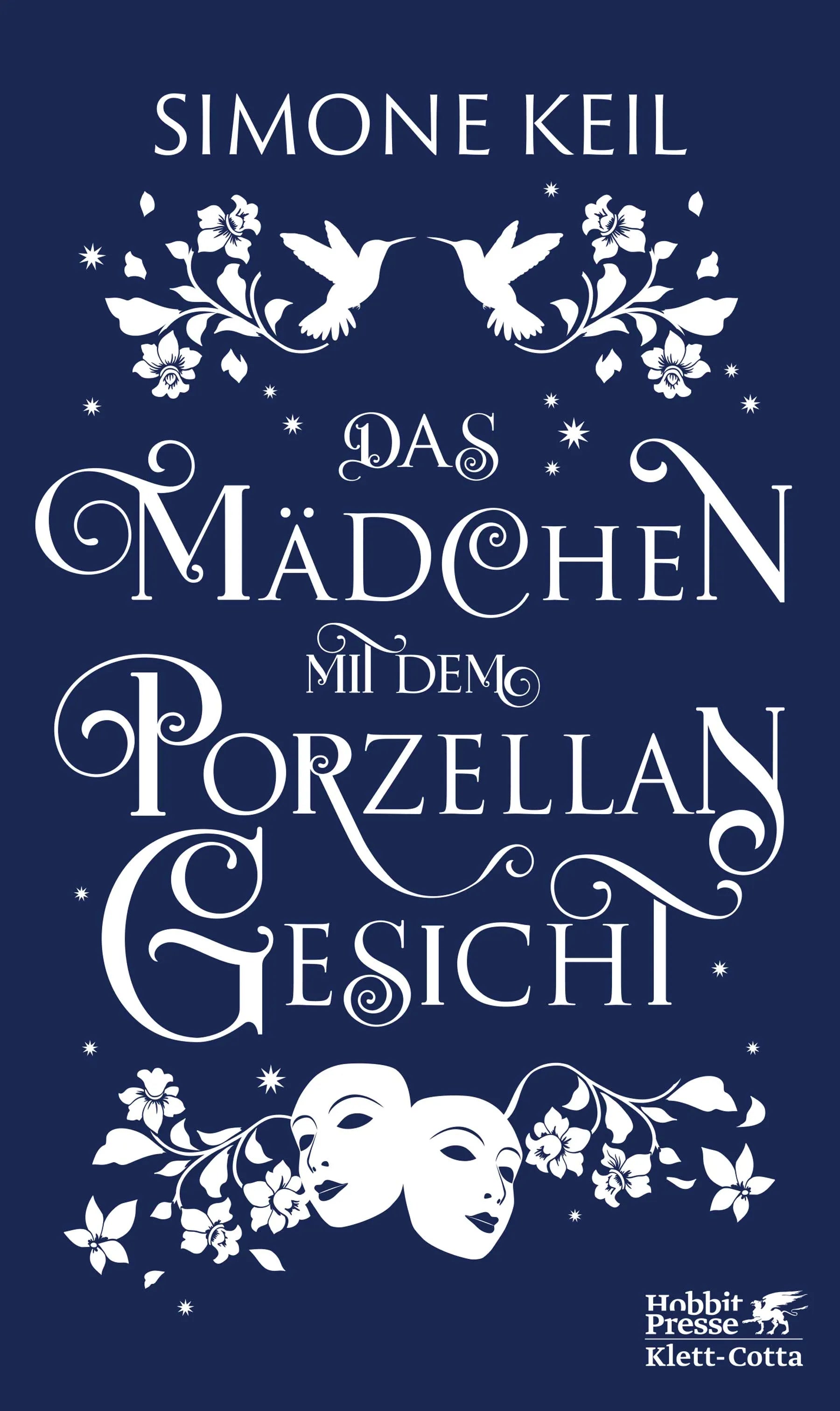 Buchcover von 'Das Mädchen mit dem Porzellangesicht' - Gebundene Ausgabe von Simone Keil