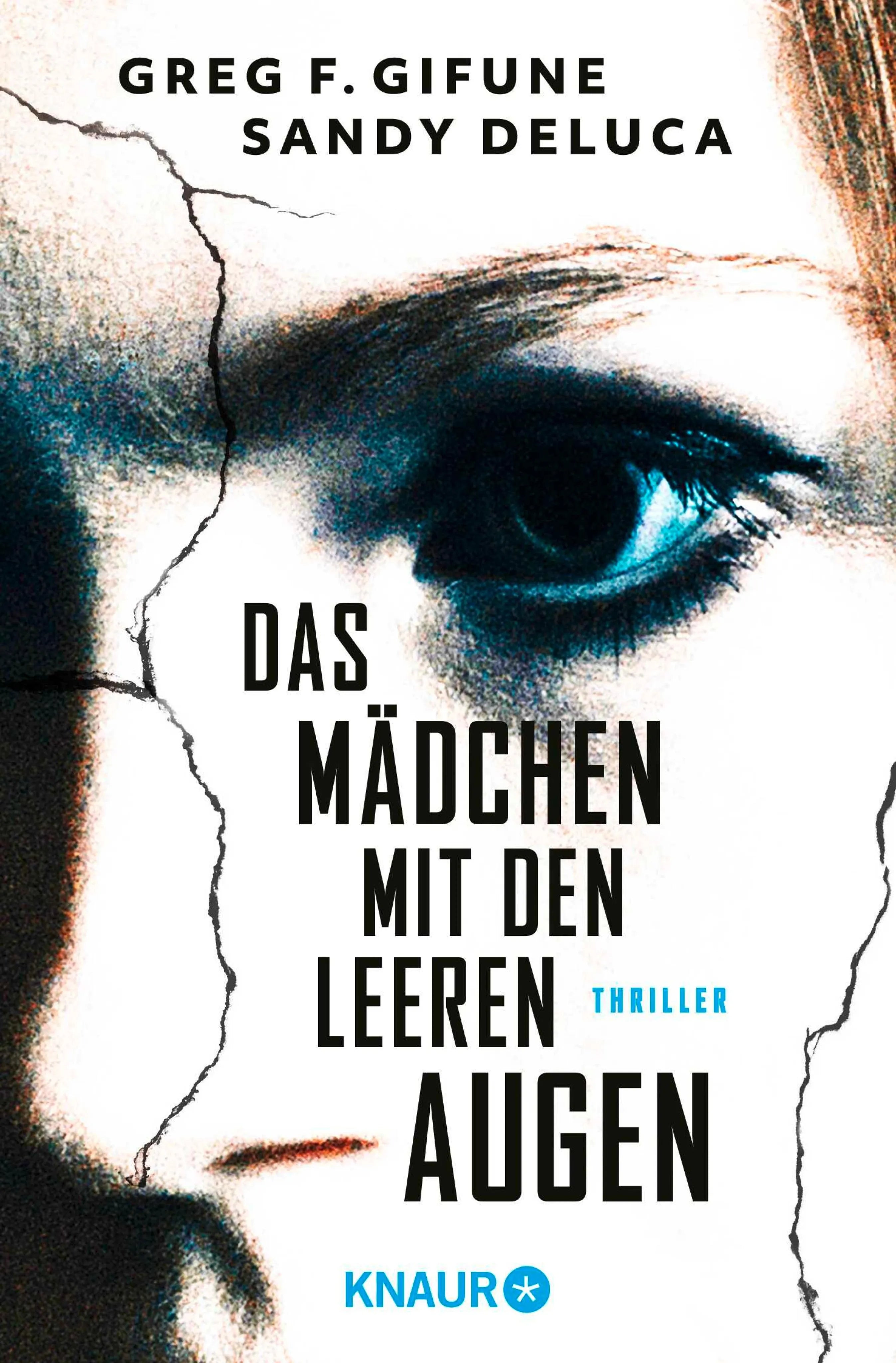 Cover: Das Mädchen mit den leeren Augen (E-Book) von Greg F. Gifune