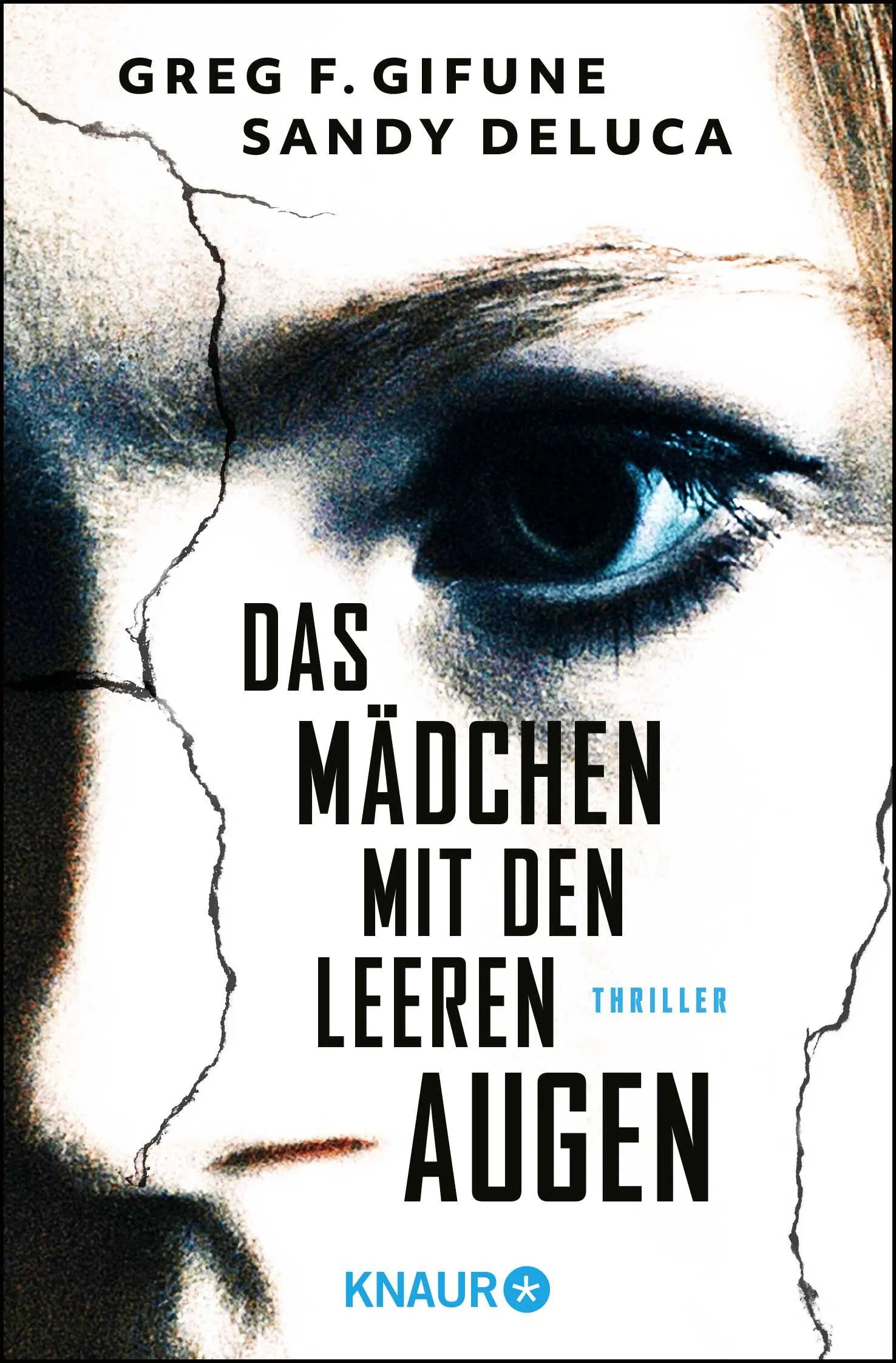 Cover: Das Mädchen mit den leeren Augen (Taschenbuch) von Greg F. Gifune