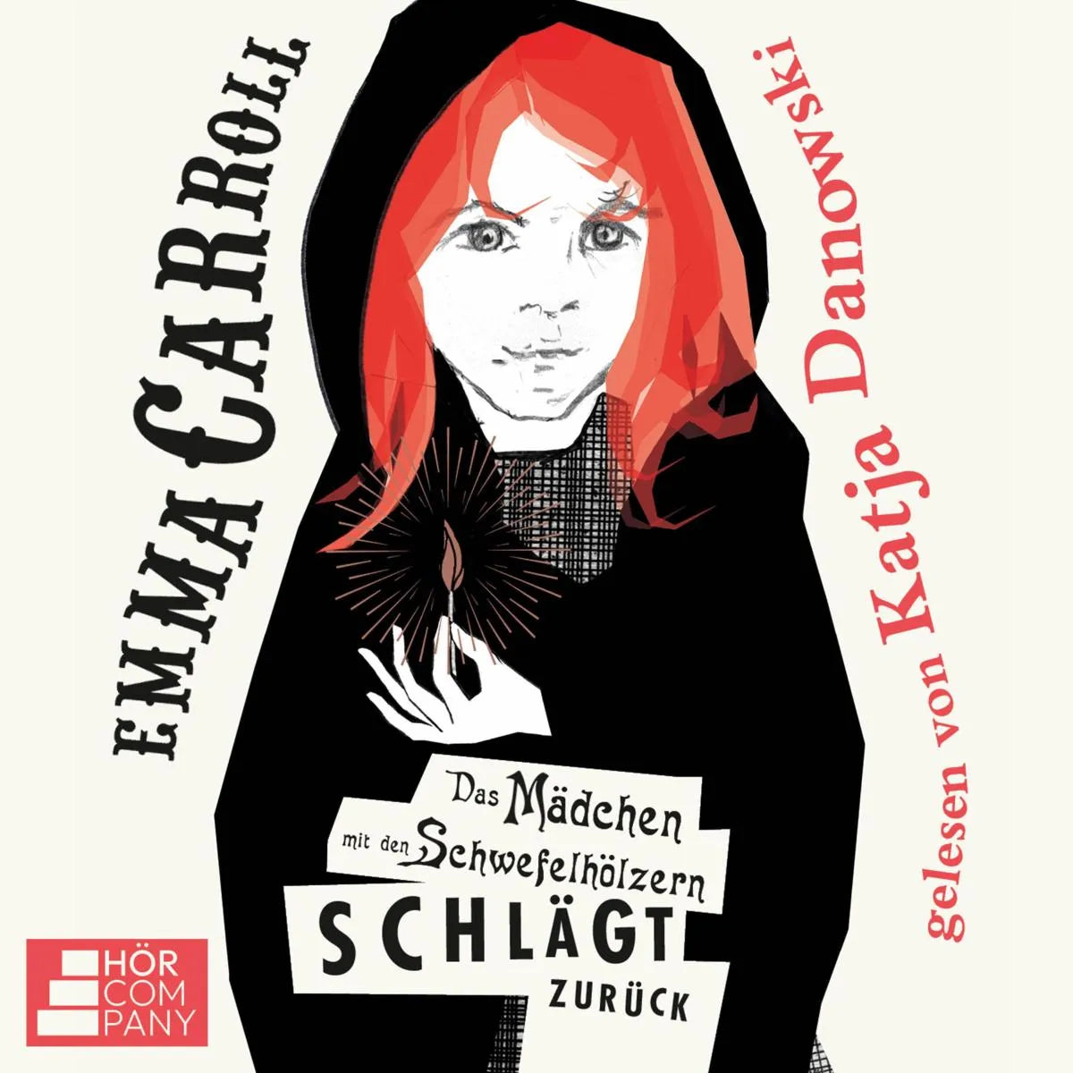 Cover: Das Mädchen mit den Schwefelhölzern schlägt zurück (Hörbuch Download) von Emma Carroll