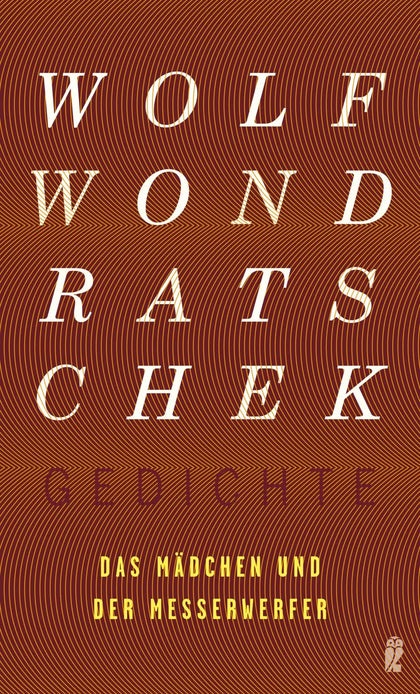 Buchcover von 'Das Mädchen und der Messerwerfer' - Taschenbuch von Wolf Wondratschek
